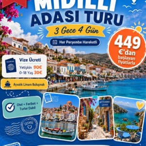 MİDİLLİ ADASI TURU